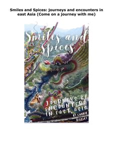 PDF/READ/DOWNLOAD Smiles and Spices: journeys and encounters in east A