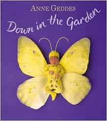 [ACCESS] EBOOK EPUB KINDLE PDF Down in the Garden by Anne Geddes 📍