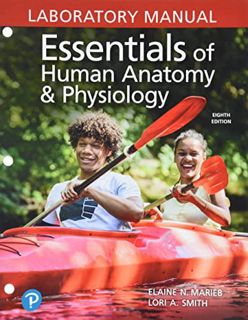 ACCESS KINDLE PDF EBOOK EPUB Essentials of Human Anatomy & Physiology Laboratory Manual by  Elaine M
