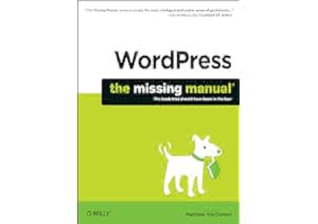 Download Ebook free online WordPress: The Missing Manual by Matthew MacDonald