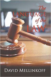 Access PDF EBOOK EPUB KINDLE The Language of the Law by David Mellinkoff 📗
