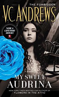 Get [PDF EBOOK EPUB KINDLE] My Sweet Audrina (The Audrina Series Book 1) by  V.C. Andrews 💏