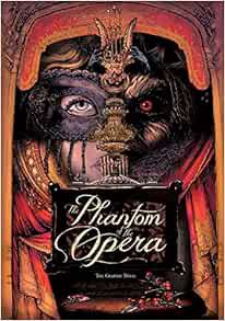 VIEW PDF EBOOK EPUB KINDLE The Phantom of the Opera: The Graphic Novel by Varga Tomi,Tyler Chin-Tann