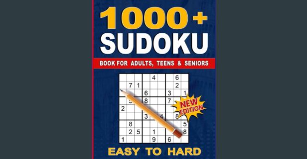 [Ebook] ⚡ 1000+ Sudoku Puzzles for Adults: A Book With More Than 1000 Sudoku Puzzles from Easy
