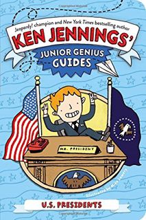 [GET] [PDF EBOOK EPUB KINDLE] U.S. Presidents (Ken Jennings’ Junior Genius Guides) by  Ken Jennings
