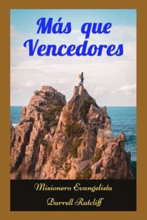 [Get] [KINDLE PDF EBOOK EPUB] Más que Vencedores (Spanish Edition) by  Darrell Ratcliff 🖌️