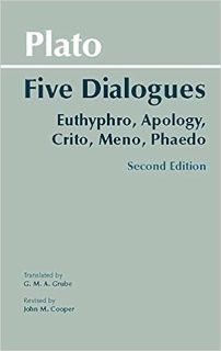 Read KINDLE PDF EBOOK EPUB Plato: Five Dialogues: Euthyphro, Apology, Crito, Meno, Phaedo (Hackett C