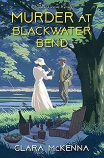 [VIEW] PDF EBOOK EPUB KINDLE Murder at Blackwater Bend (A Stella and Lyndy Mystery Book 2) by Clara