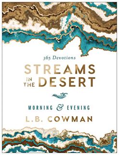 [GET] KINDLE PDF EBOOK EPUB Streams in the Desert Morning and Evening: 365 Devotions by  L. B. E. Co