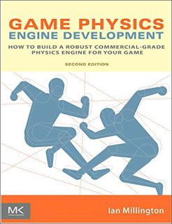 ACCESS [EBOOK EPUB KINDLE PDF] Game Physics Engine Development (The Morgan Kaufmann Series in Intera