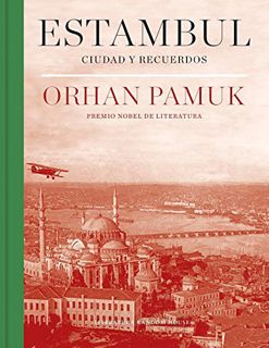View [KINDLE PDF EBOOK EPUB] Estambul : Ciudad y recuerdos/ Istanbul: Memories and the City: Ciudad