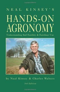 [Access] EPUB KINDLE PDF EBOOK Hands-On Agronomy, 3rd Edition by  Neal Kinsey &  Charles Walters 💗