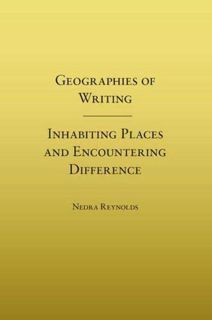 [VIEW] [EBOOK EPUB KINDLE PDF] Geographies of Writing: Inhabiting Places and Encountering Difference
