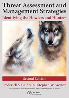 View [PDF EBOOK EPUB KINDLE] Threat Assessment and Management Strategies: Identifying the Howlers an