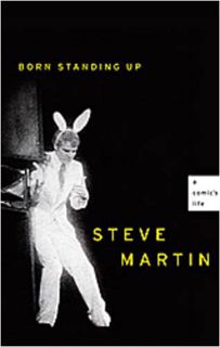 [READ] KINDLE PDF EBOOK EPUB Born Standing Up: A Comic's Life by  Steve Martin 💘