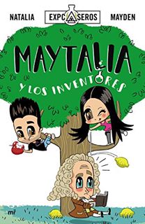 Read KINDLE PDF EBOOK EPUB Maytalia y los inventores by  Natalia &  Mayden 💙