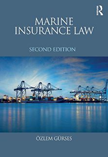 VIEW EPUB KINDLE PDF EBOOK Marine Insurance Law by  Özlem Gürses 📋