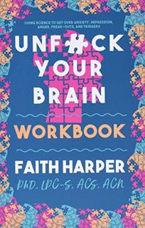 READ KINDLE PDF EBOOK EPUB Unfuck Your Brain Workbook by  Faith G. Harper 📖