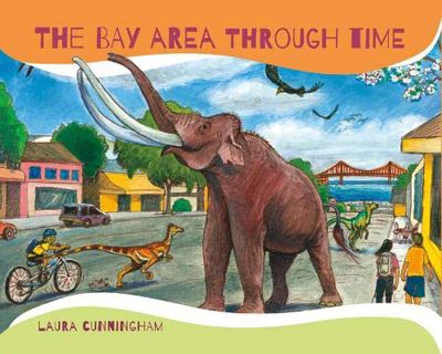 [Read] KINDLE PDF EBOOK EPUB The Bay Area through Time by  Laura Cunningham 📂