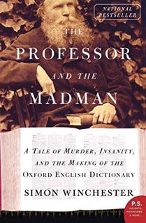 Access PDF EBOOK EPUB KINDLE The Professor and the Madman: A Tale of Murder, Insanity, and the Makin