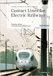 READ [PDF EBOOK EPUB KINDLE] Contact Lines for Electric Railways: Planning, Design, Implementation,