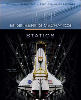 GET [PDF EBOOK EPUB KINDLE] Engineering Mechanics: Statics by  Michael Plesha,Gary Gray,Francesco Co