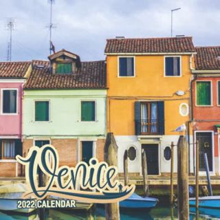 [GET] PDF EBOOK EPUB KINDLE Venice 2022 Calendar: Landscape January 2022 - December 2022 OFFICIAL Sq