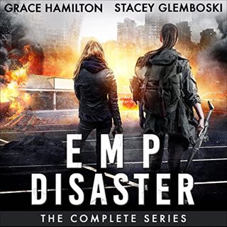 Read [EPUB KINDLE PDF EBOOK] EMP Disaster: The Complete Series by  Grace Hamilton,Stacey Glemboski,R