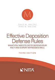 Access EPUB KINDLE PDF EBOOK Effective Deposition Defense Rules: What You Need to Do to Defend Your