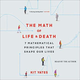 [Get] [EPUB KINDLE PDF EBOOK] The Math of Life and Death by  Kit Yates,Kit Yates,Simon & Schuster Au