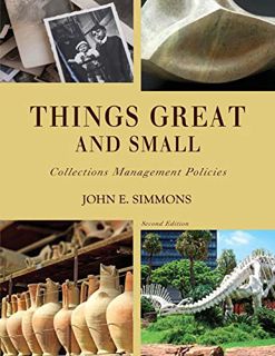 [VIEW] PDF EBOOK EPUB KINDLE Things Great and Small: Collections Management Policies (American Allia