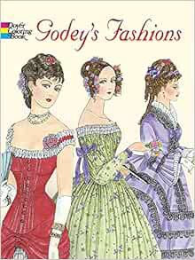 Read KINDLE PDF EBOOK EPUB Godey's Fashions Coloring Book (Dover Fashion Coloring Book) by Ming-Ju S