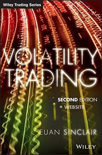 [Get] [PDF EBOOK EPUB KINDLE] Volatility Trading by  Euan Sinclair 🧡