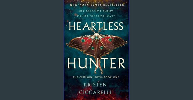 Read PDF 📖 Heartless Hunter: The Crimson Moth: Book 1 Pdf Ebook