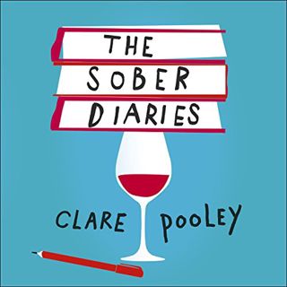[Read] EPUB KINDLE PDF EBOOK The Sober Diaries: How One Woman Stopped Drinking and Started Living by