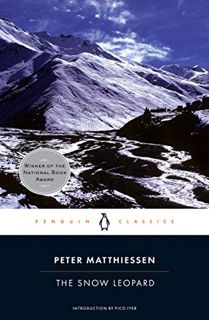 [GET] [PDF EBOOK EPUB KINDLE] The Snow Leopard (Penguin Classics) by  Peter Matthiessen &  Pico Iyer