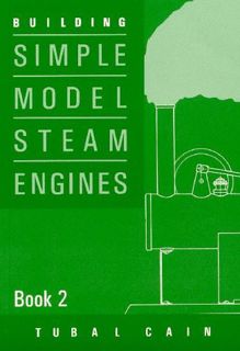 [View] KINDLE PDF EBOOK EPUB Building Simple Model Steam Engines: Book 2 by unknown 📬