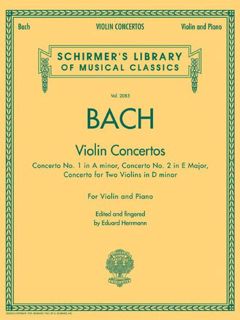 [GET] [EPUB KINDLE PDF EBOOK] Bach - Violin Concertos: Schirmer Library of Classics Volume 2083 (Sch