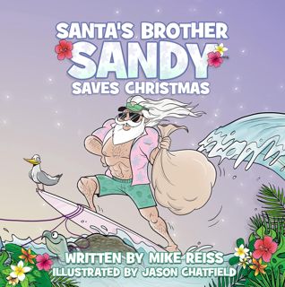 READ [PDF] Santa's Brother Sandy Saves Christmas