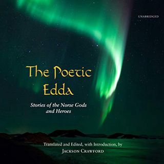 [Get] [PDF EBOOK EPUB KINDLE] The Poetic Edda: Stories of the Norse Gods and Heroes by  Jackson Craw