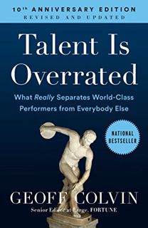 [Access] EPUB KINDLE PDF EBOOK Talent is Overrated: What Really Separates World-Class Performers fro