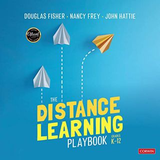 [Get] [KINDLE PDF EBOOK EPUB] The Distance Learning Playbook, Grades K-12: Teaching for Engagement a