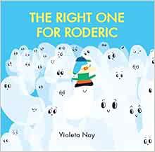 VIEW EBOOK EPUB KINDLE PDF The Right One for Roderic by Violeta Noy 📜