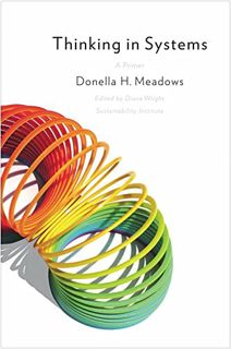 [ACCESS] KINDLE PDF EBOOK EPUB Thinking in Systems: International Bestseller by  Donella H. Meadows