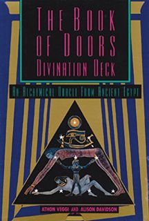 GET EBOOK EPUB KINDLE PDF The Book of Doors Divination Deck: An Alchemical Oracle from Ancient Egypt