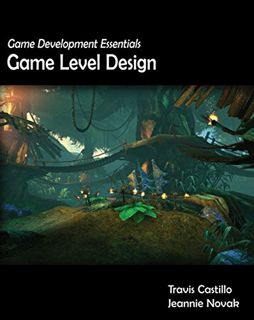 Get EPUB KINDLE PDF EBOOK Game Development Essentials: Game Level Design by  Jeannie Novak &  Travis