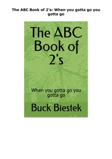 [PDF] READ Free The ABC Book of 2's: When you gotta go you gotta go