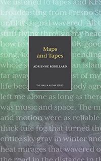 [GET] [EBOOK EPUB KINDLE PDF] Maps and Tapes (Hali'a Aloha) by  Adrienne Robillard 📒