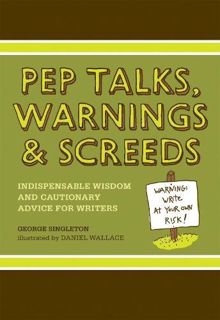 READ [EPUB KINDLE PDF EBOOK] Pep Talks, Warnings, And Screeds: Indispensable Wisdom And Cautionary A