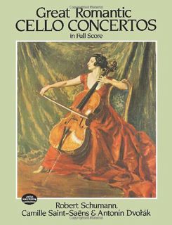 GET [EPUB KINDLE PDF EBOOK] Great Romantic Cello Concertos in Full Score (Dover Orchestral Music Sco